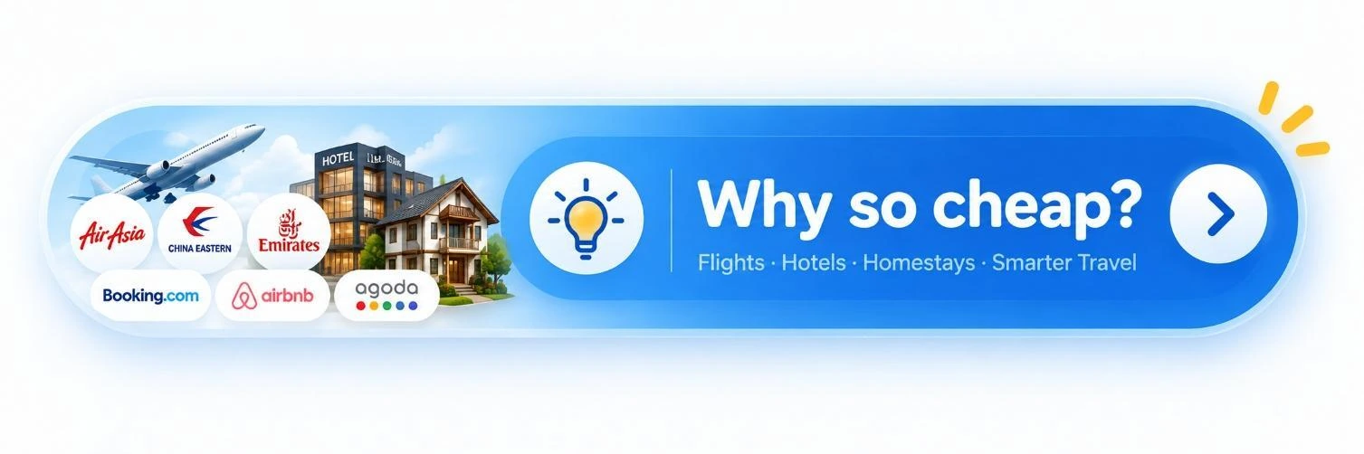 Why so cheap? Flights, hotels, homestays and smarter travel